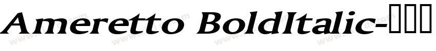 Ameretto BoldItalic字体转换